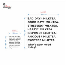 Load image into Gallery viewer, What's Your Mood Today Milktea Wall Decal Decotherapy