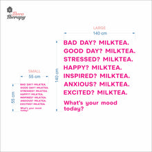 Load image into Gallery viewer, What's Your Mood Today Milktea Wall Decal Decotherapy