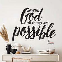Load image into Gallery viewer, With God All Things Possible Wall Decal Stickers