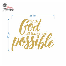 Load image into Gallery viewer, With God All Things Possible Wall Decal Stickers