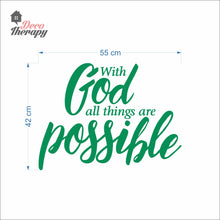 Load image into Gallery viewer, With God All Things Possible Wall Decal Stickers