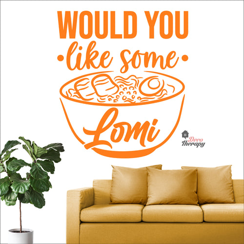 Would You Like Some Lomi Wall Decal Decotherapy