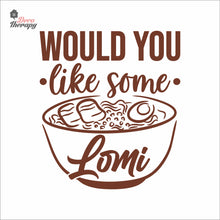 Load image into Gallery viewer, Would You Like Some Lomi Wall Decal Decotherapy