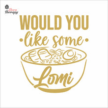 Load image into Gallery viewer, Would You Like Some Lomi Wall Decal Decotherapy