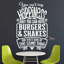 Load image into Gallery viewer, You Can't Buy Happiness But You Can Buy Burgers &amp; Shakes Wall Decal