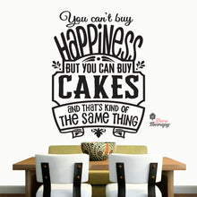 Load image into Gallery viewer, You Can&#39;t Buy Happiness But You Can Buy Cake V1 Wall Decal Decotherapy