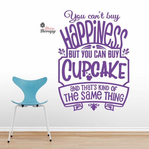 You Can't Buy Happiness Cupcake Wall Decal Decotherapy