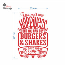 Load image into Gallery viewer, You Can't Buy Happiness But You Can Buy Burgers &amp; Shakes Wall Decal