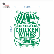 Load image into Gallery viewer, You Can't Buy Happiness But You Can Buy Chicken Wings Wall Decal
