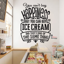 Load image into Gallery viewer, You Can't Buy Happiness Ice Cream Wall Decal Decotherapy