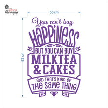 Load image into Gallery viewer, You Can&#39;t Buy Happiness Milktea &amp; Cakes Wall Decal Decotherapy
