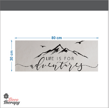 Load image into Gallery viewer, Life Is For Adventures Wall Sticker