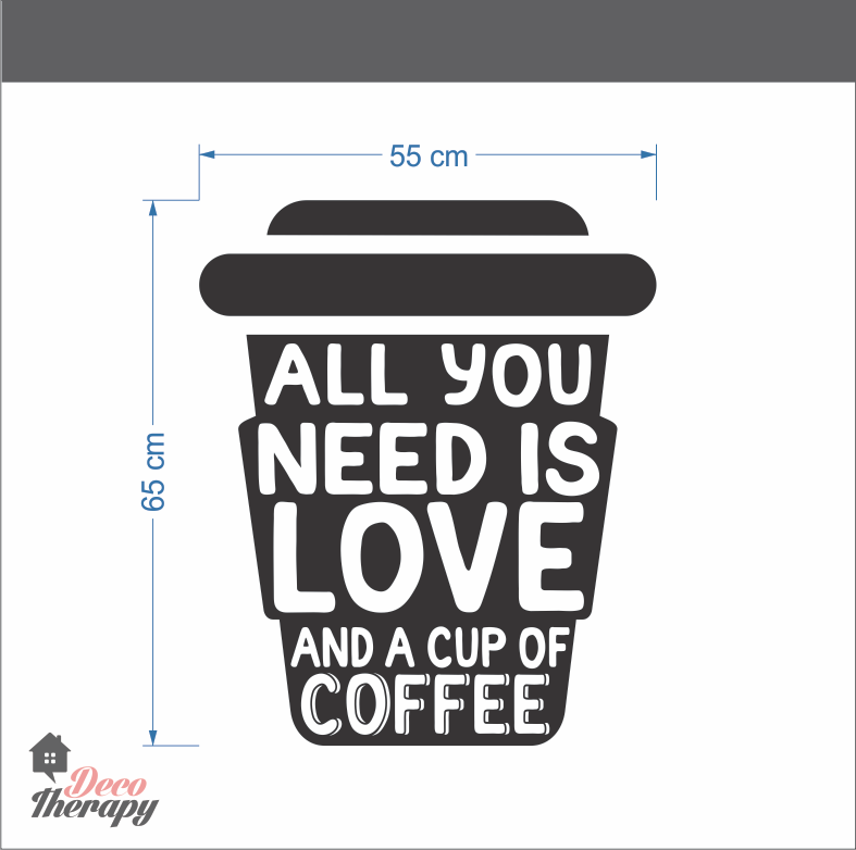 All You Need Love and Coffee Wall Stikcer