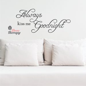 Always Kiss Me Goodnight V2 Wall Sticker