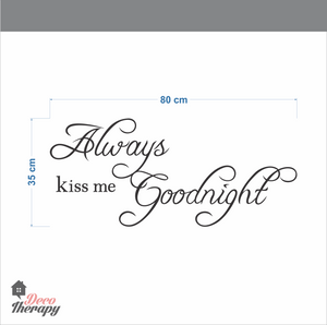 Always Kiss Me Goodnight V2 Wall Sticker