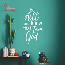 Load image into Gallery viewer, Be Still And Know That I Am God V2 Wall Sticker