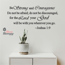 Load image into Gallery viewer, Be Strong and Courageous V1 Wall Sticker