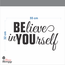 Load image into Gallery viewer, Believe In Yourself V1 Wall Sticker