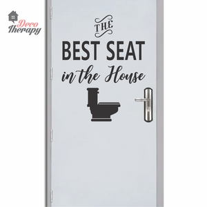 Best Seat In The House Wall Decal