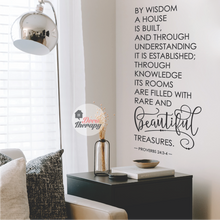 Load image into Gallery viewer, By Wisdom A House Is A Built Wall Sticker