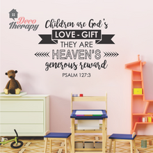 Load image into Gallery viewer, Children Are Heaven&#39;s Generous Reward Wall Sticker