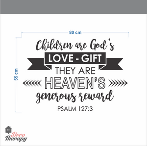 Children Are Heaven's Generous Reward Wall Sticker