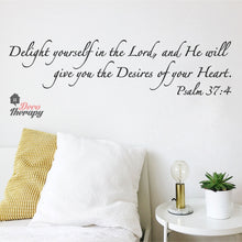 Load image into Gallery viewer, Delight Yourself and He Will Give You The Desires Of Your Heart V1 Wall Sticker