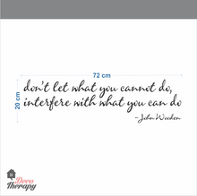 Load image into Gallery viewer, Don&#39;t Let What You Cannot Do Wall Sticker