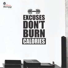 Load image into Gallery viewer, Excuses Don&#39;t Burn Calories Wall Sticker