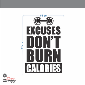 Excuses Don't Burn Calories Wall Sticker
