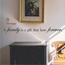 Load image into Gallery viewer, Family Gift Lasts Forever Wall Sticker