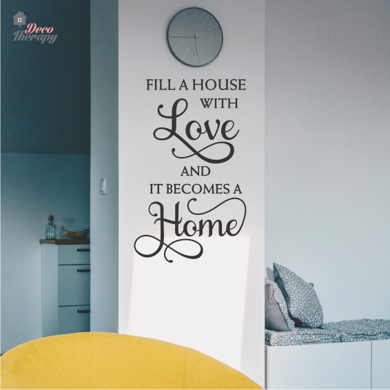Fill A House With Love Wall Sticker