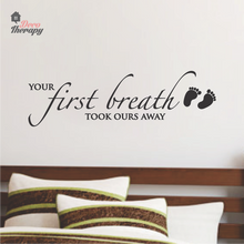 Load image into Gallery viewer, First Breath Took Ours Away Wall Sticker