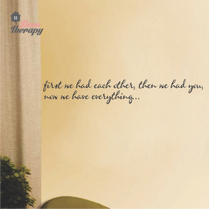 First We Had Each Other Wall Sticker