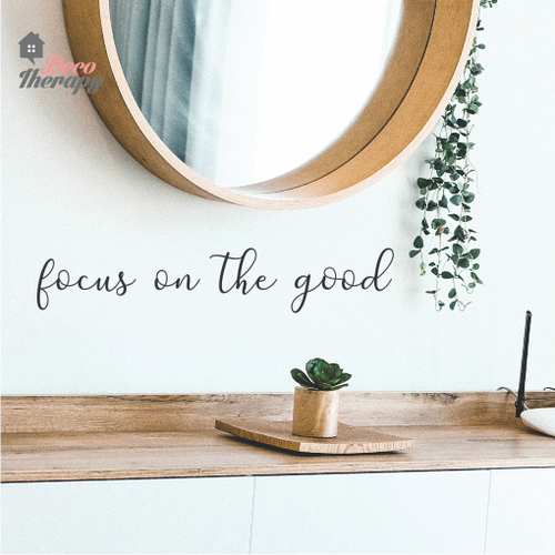 Focus On The Good Wall Sticker