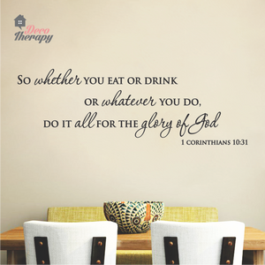 Eat Or Drink For The Glory Of God Wall Sticker