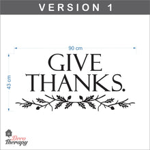 Load image into Gallery viewer, Give Thanks V1 Wall Sticker