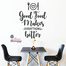 Load image into Gallery viewer, Good Food Makes Everything Better Wall Sticker