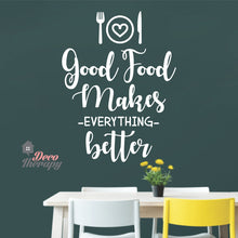 Load image into Gallery viewer, Good Food Makes Everything Better Wall Sticker