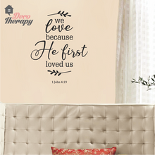 Load image into Gallery viewer, He First Loved Us Wall Sticker