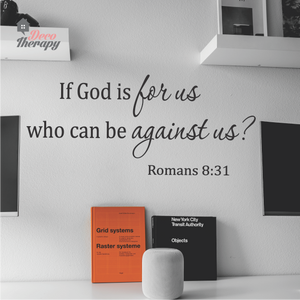 If God Is For Us Who Can Be Against Us Wall Sticker