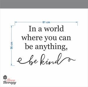 In A World Be Kind Wall Sticker