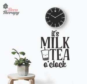 It's Milktea O'Clock Wall Sticker