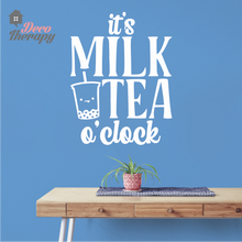 Load image into Gallery viewer, It&#39;s Milktea O&#39;Clock Wall Sticker