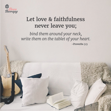 Load image into Gallery viewer, Let Love &amp; Faithfulness Never Leave You Wall Sticker