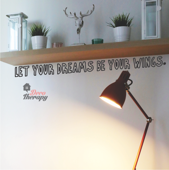 Let Your Dreams Be Your Wings Wall Sticker