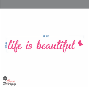 Life Is Beautiful Wall Sticker