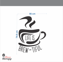 Load image into Gallery viewer, Life Is Brew-Tiful Wall Sticker