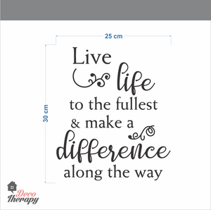 Live Life To The Fullest Wall Sticker