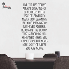 Load image into Gallery viewer, Live The Life You&#39;ve Dreamed Of Wall Sticker